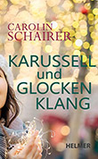 Carolin Schairer: Karussell und Glockenklang im Online-Shop der Buchhandlung Löwenherz kaufen