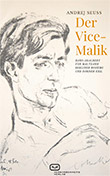 Andrej Seuss: Der Vice-Malik