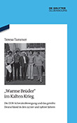 Teresa Tammer: »Warme Brüder« im Kalten Krieg
