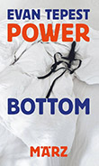 Evan Tepest: Power Bottom