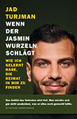 Jad Turjman: Wenn der Jasmin Wurzeln schlgt