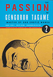 Anne Ishii / Chip Kibb / Graham Kolbeins: The Passion of Gengoroh Tagame - Master of Gay Manga, Vol. 2