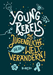 Benjamin Knödler: Young Rebels 