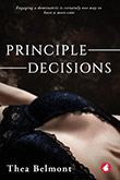 Thea Belmont: Principle Decisions