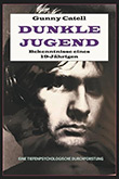 Gunny Catell: Dunkle Jugend