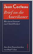 Jean Cocteau: Brief an die Amerikaner