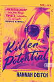 Hannah Deitch: Killer Potential