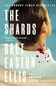 Bret Easton Ellis: The Shards