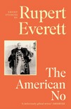 Rupert Everett: The American No