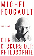 Michel Foucault: Der Diskurs der Philosophie
