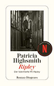 Patricia Highsmith: Ripley - Der talentierte Mr. Ripley