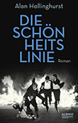 Alan Hollinghurst: Die Schnheitslinie