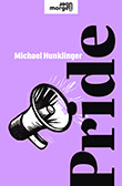 Michael Hunklinger: Pride