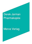 Derek Jarman: Pharmakope