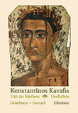 Konstantinos Kavafis: Um zu bleiben