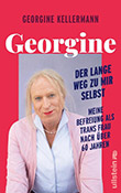 Georgine Kellermann: Georgine - Der lange Weg zu mir selbst