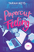 Tarah Keys: Literally Love 2: Papercut Feeling