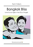 Tom F. Klein: Bangkok Bliss - Love Across Ages in the City of Angels