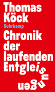 Thomas Kck: Chronik der laufenden Entgleisungen