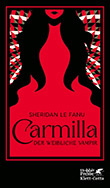 Sheridan Le Fanu: Carmilla - der weibliche Vampir