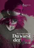 Peter Nathschlger: Du warst der Plan