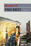 Belmen O: Finis Brest