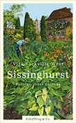 Vita Sackville-West: Sissinghurst