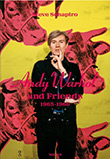 Steve Schapiro: Andy Warhol and Friends