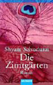 Shyam Selvadurai: Die Zimtgärten