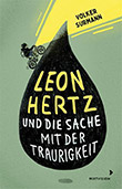 Volker Surmann: Leon Hertz und die Sache mit der Traurigkeit