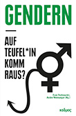 Ewa Trutkowski / Andr Meinunger (Hg.): Gendern - auf Teufelin komm raus?