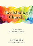 J. J. Warren: Reclaiming Church