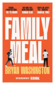 Bryan Washington: Family Meal
