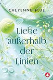 Cheyenne Blue: Liebe außerhalb der Linien