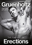 Gruenholtz: The Fine Art of Erections 2026