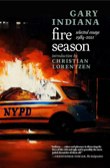 Gary Indiana: Fire Season