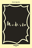 Enrico Ippolito: Modesta