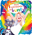 Ricarda Hofmann (Text) /  Corinna Jegelka (Illustration): Meine Lieblingsfarbe ist bunt