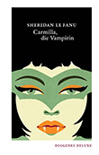 Sheridan Le Fanu: Carmilla - die Vampirin