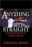 Wayne R. Besen: Anything But Straight