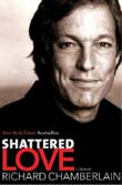 Richard Chamberlain: Shattered Love