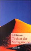 Katherine V. Forrest: Tchter der Mittagsonne