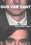 James R. Parish: Gus Van Sant