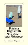Patricia Highsmith: Das Zittern des Flschers