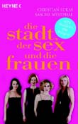 Christian Lukas, Sascha Westphal: Die Stadt, der Sex und die Frauen