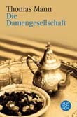 Thomas Mann: Die Damengesellschaft