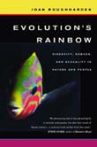Joan Roughgarden: Evolution's Rainbow