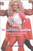 Chris Holmlund: Impossible Bodies