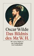 Oscar Wilde: Das Bildnis des Mr. W. H.