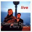 Georgette Dee, Terry Truck: Live in der deutschen Oper